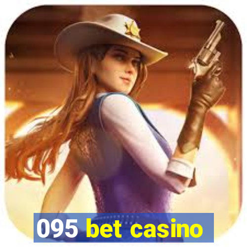 095 bet casino